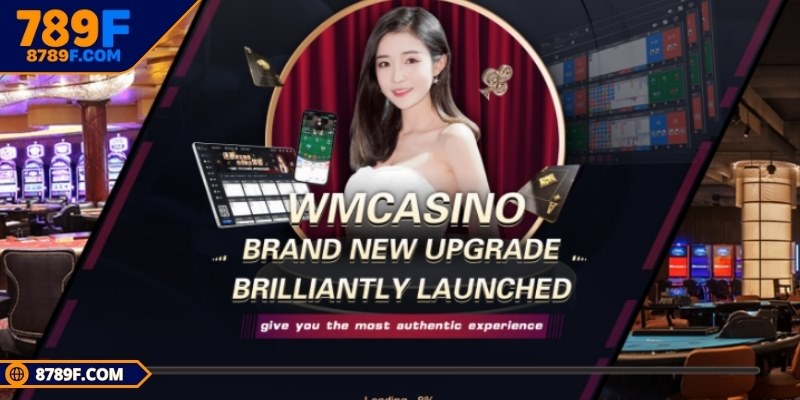 WM mang tới thế giới cá cược casino chuyên nghiệp